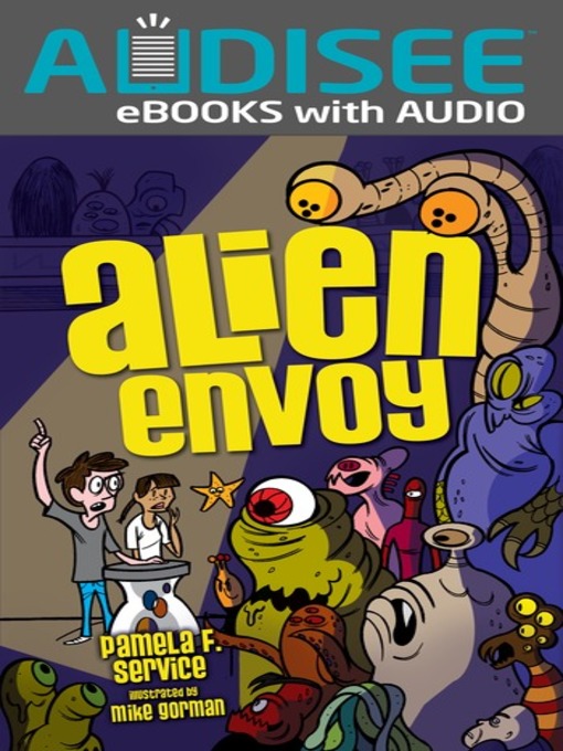 Title details for Alien Envoy by Pamela F. Service - Available